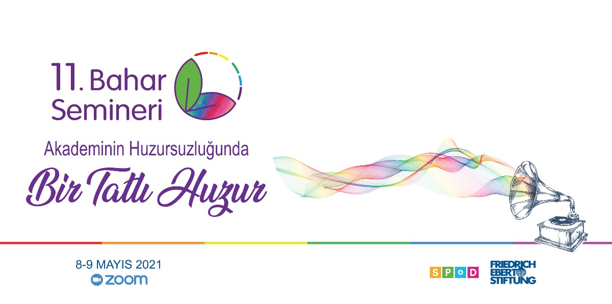 11. SPoD Bahar Semineri: “Akademinin Huzursuzluğunda Bir Tatlı Huzur” Kaos GL - LGBTİ+ Haber Portalı