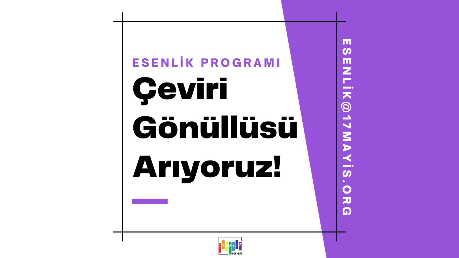 17 Mayıs Derneği Esenlik Programı gönüllü çevirmen arıyor! Kaos GL - LGBTİ+ Haber Portalı