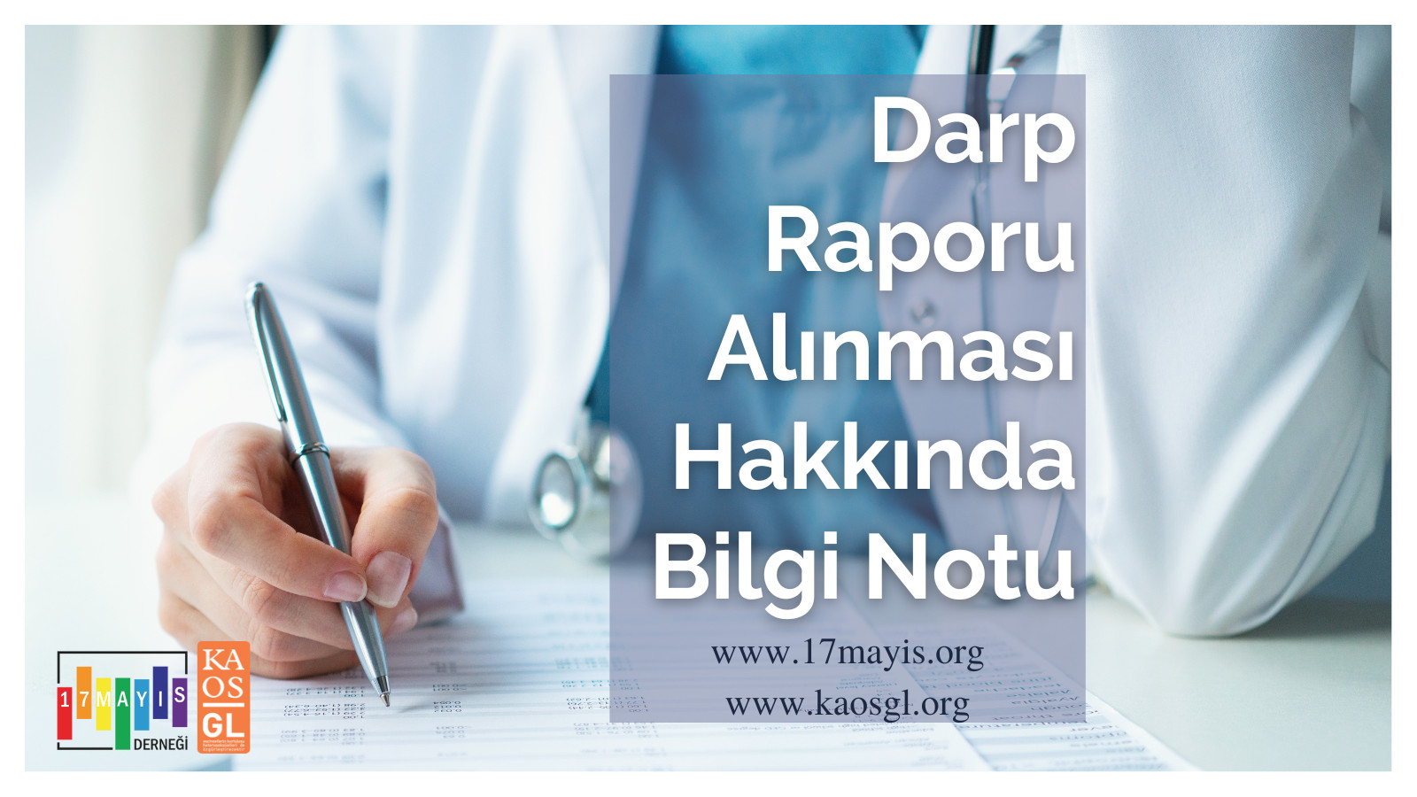 17 Mayıs ve Kaos GL’den Darp Raporu Alınması Hakkında Bilgi Notu Kaos GL - LGBTİ+ Haber Portalı