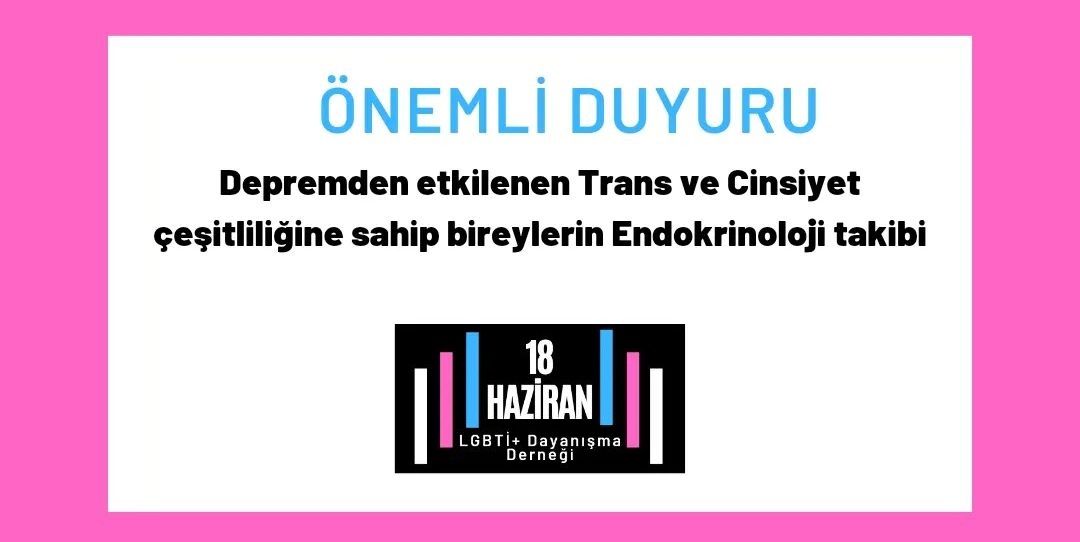 18 Haziran, depremden etkilenen trans+ kişileri endikrinoloji takibi için form doldurmaya çağırıyor | Kaos GL - LGBTİ+ Haber Portalı Haber