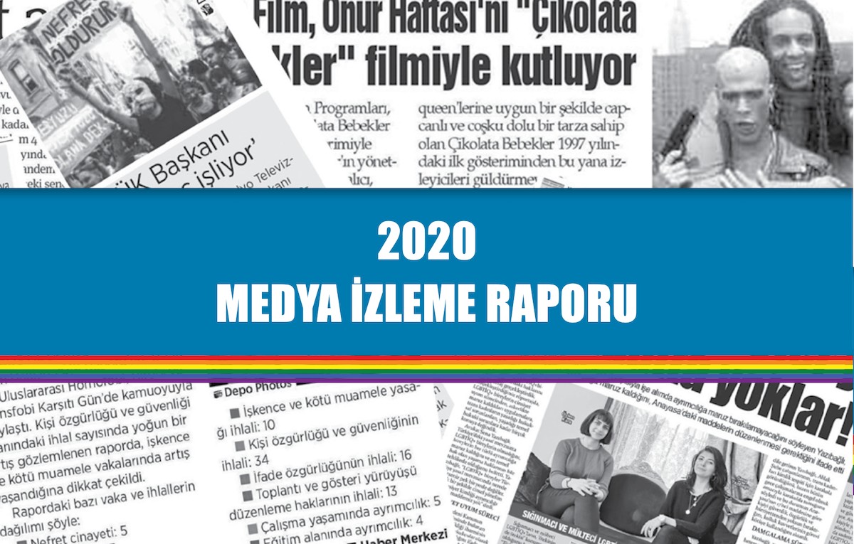 2020 Medya İzleme Raporu: LGBTİ+ düşmanlığı tesadüf değil, organize! | Kaos GL - LGBTİ+ Haber Portalı