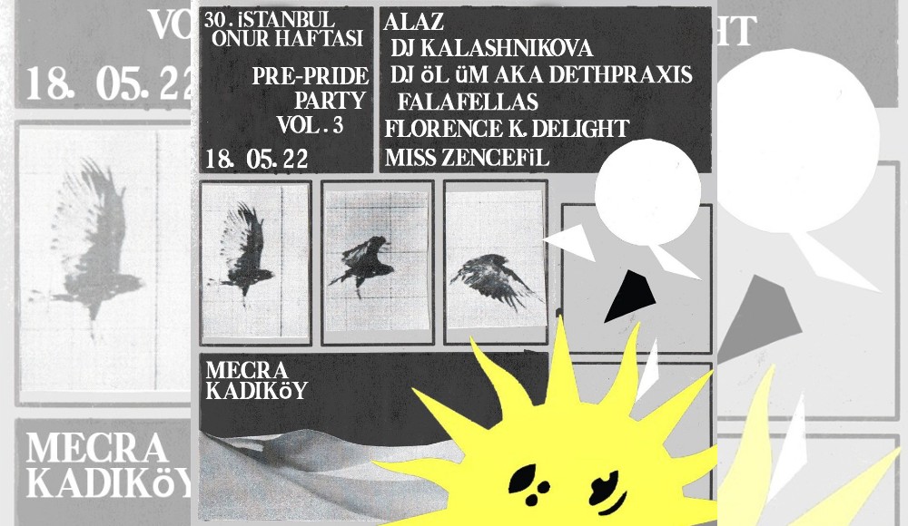 30. İstanbul Onur Haftası İstanbul Onur Haftası pre-pride partileri devam ediyor! Kaos GL - LGBTİ+ Haber Portalı