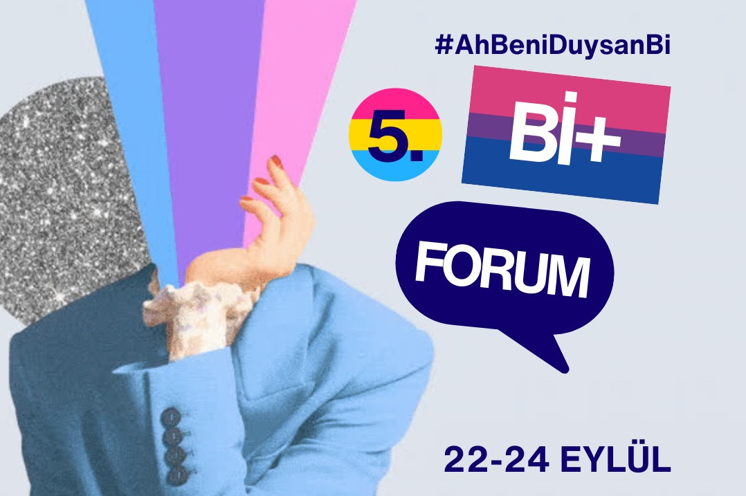 5. Bi+ Forum, #AhBeniDuysanBi temasıyla geliyor | Kaos GL - LGBTİ+ Haber Portalı Haber