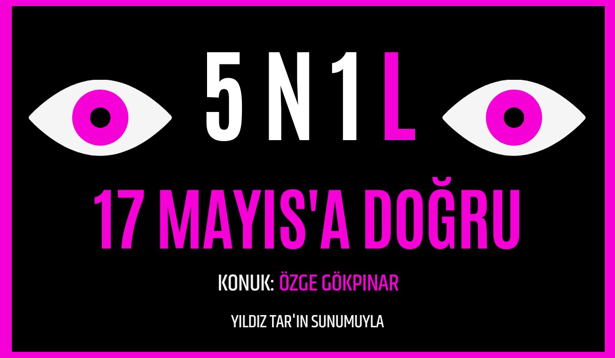 5N1L podcastte yeni bölüm: 17 Mayıs! Kaos GL - LGBTİ+ Haber Portalı