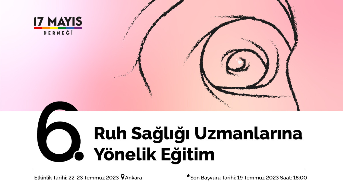 6. Ruh Sağlığı Uzmanlarına Yönelik Eğitim kayıtları başladı | Kaos GL - LGBTİ+ Haber Portalı Haber