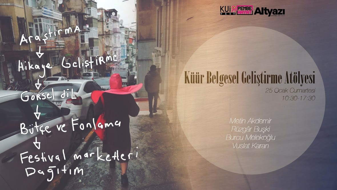 9. KuirFest’ten “Küür Belgesel Geliştirme Atölyesi” Kaos GL - LGBTİ+ Haber Portalı