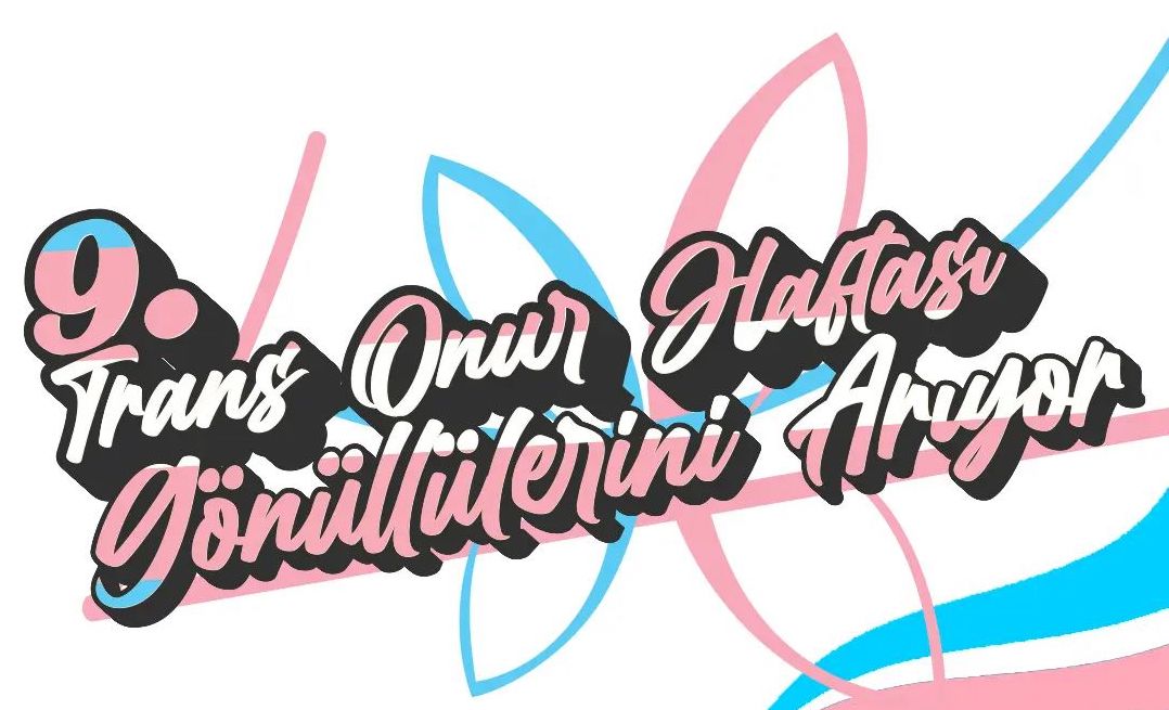 9. Trans Onur Haftası gönüllülerini arıyor! | Kaos GL - LGBTİ+ Haber Portalı Haber