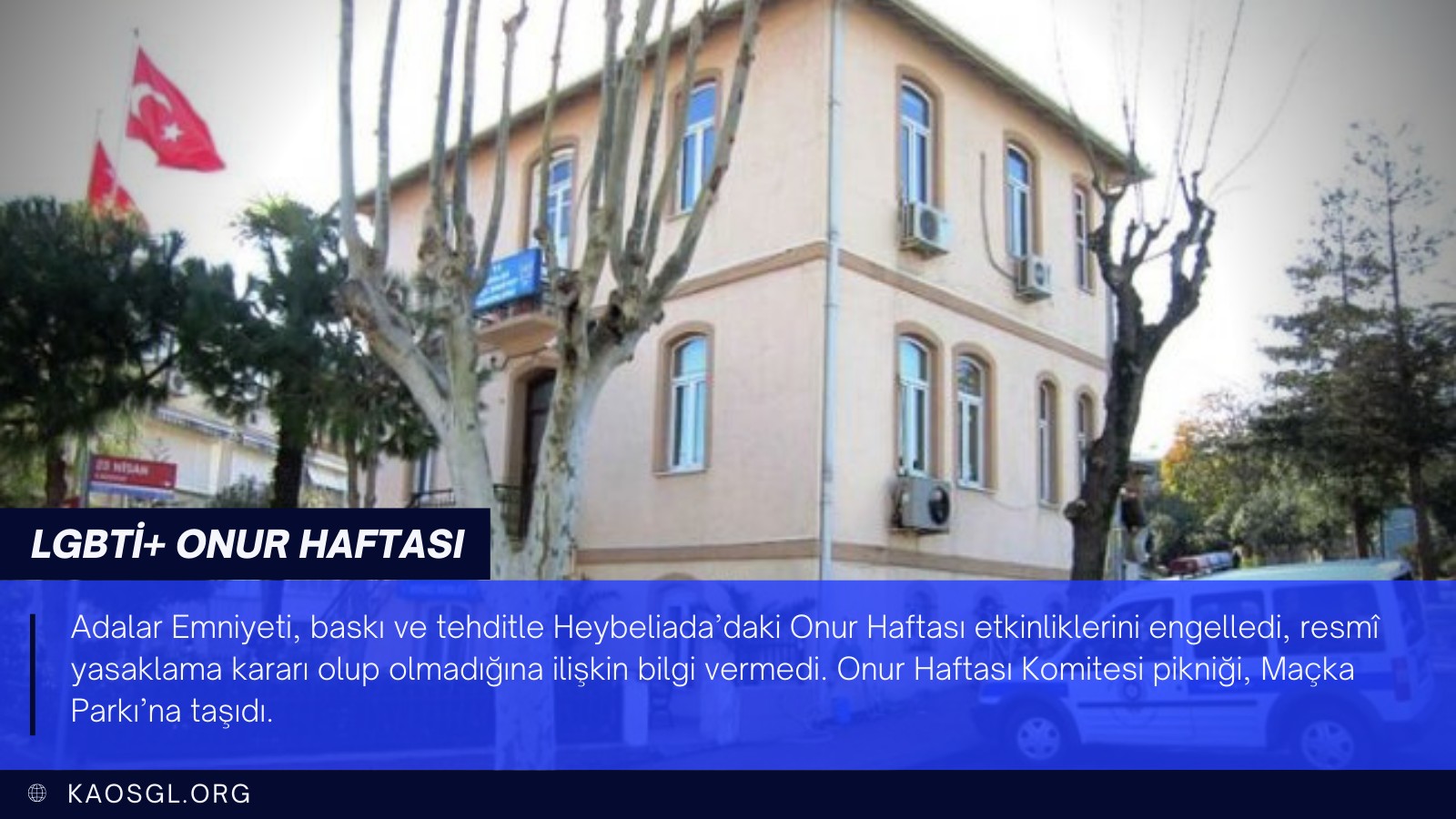 Adalar Emniyeti tehditle Onur Haftası etkinliğini engelledi | Kaos GL - LGBTİ+ Haber Portalı Haber