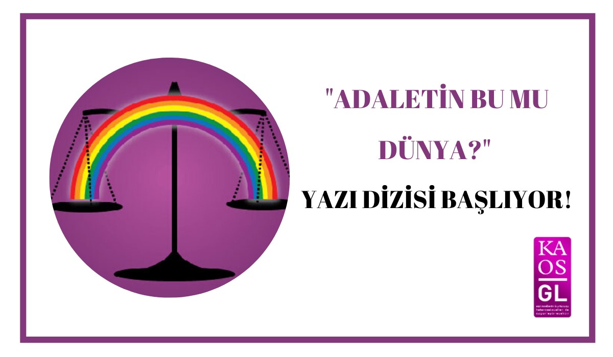 “Adaletin bu mu dünya” dizisi başlıyor! | Kaos GL - LGBTİ+ Haber Portalı