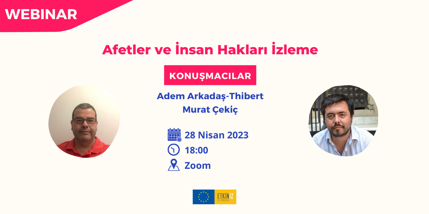 ‘Afetler ve İnsan Hakları İzleme’ webinar kayıtları başladı Kaos GL - LGBTİ+ Haber Portalı