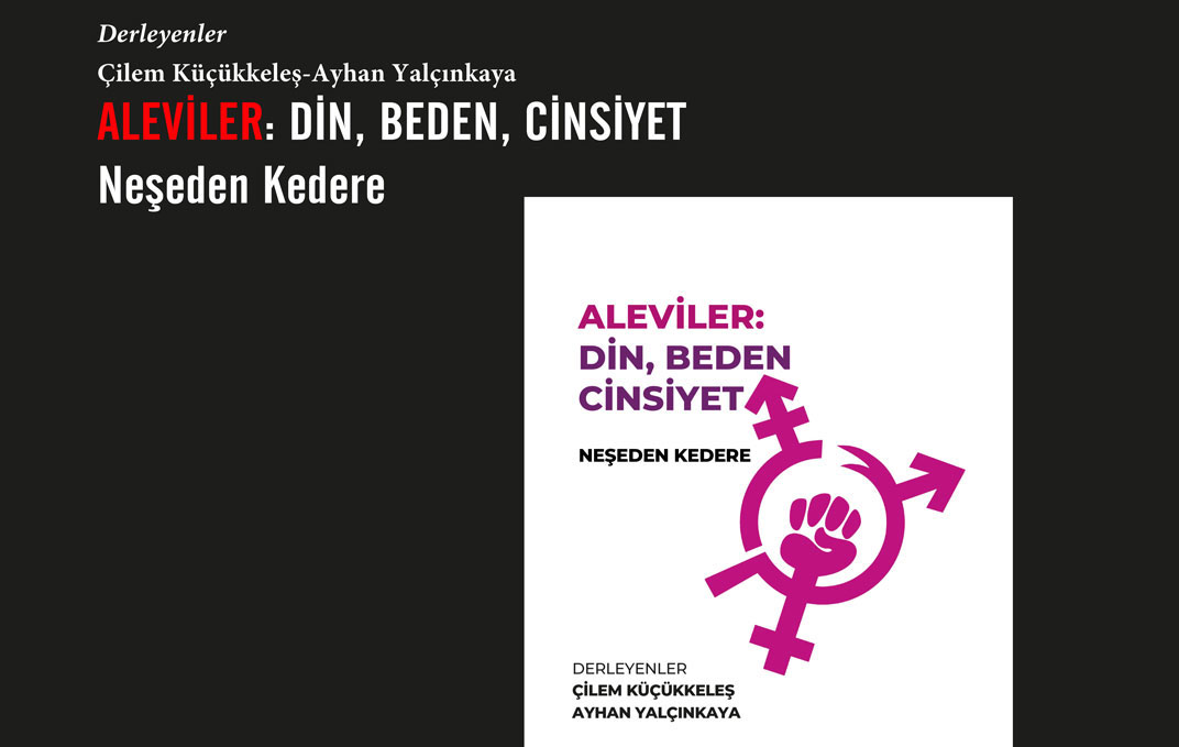 Aleviler: Din, Beden, Cinsiyet çıktı! Kaos GL - LGBTİ+ Haber Portalı