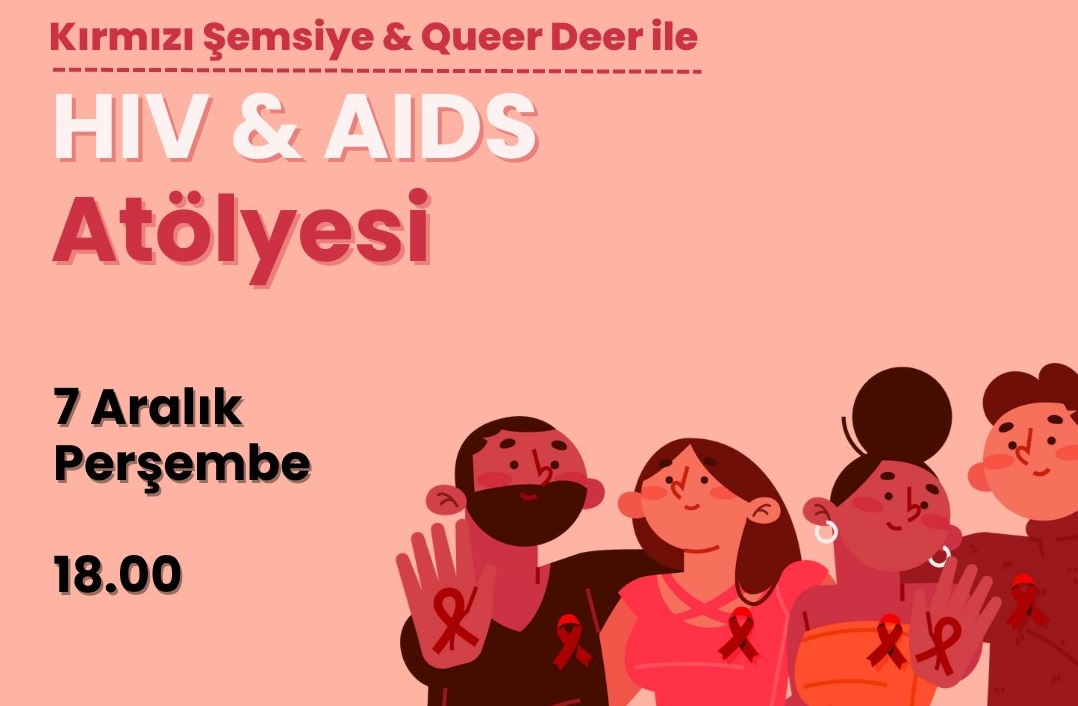 Ankara: “HIV & AIDS Atölyesi” bugün | Kaos GL - LGBTİ+ Haber Portalı Haber