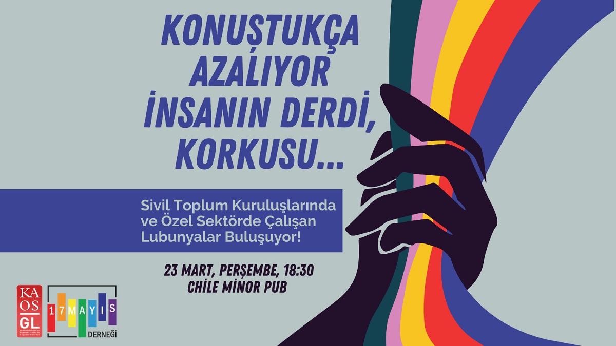 Ankara: Sivil toplum kuruluşlarında ve özel sektörde çalışan lubunyalar buluşuyor Kaos GL - LGBTİ+ Haber Portalı