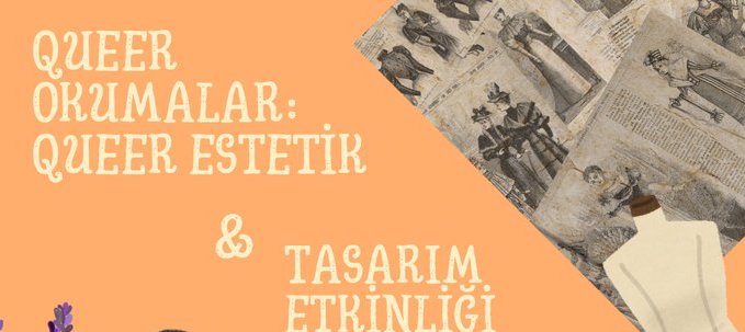 Aydın LGBTİ+ Dayanışması “Queer Okumalar” etkinliğinde bu hafta: Queer Estetik | Kaos GL - LGBTİ+ Haber Portalı Haber