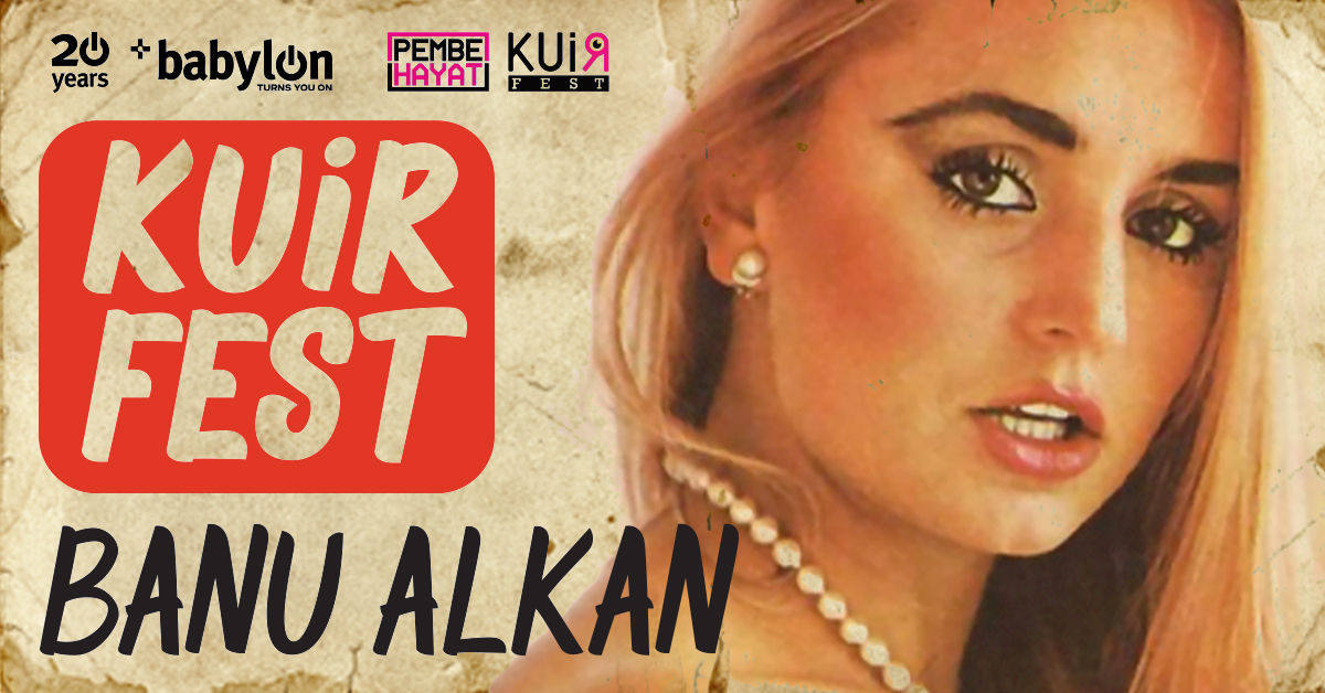 Banu Alkan Kuirfest’te! Kaos GL - LGBTİ+ Haber Portalı