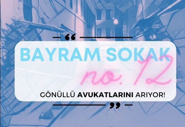 Bayram Sokak 12 Platformu gönüllü avukatlarını arıyor! Kaos GL - LGBTİ+ Haber Portalı