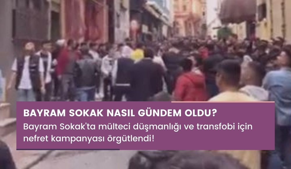 Bayram Sokak ikiyüzlülüğü: Trans kadınların evi mühürlenirken sus, mülteci düşmanlığını yaymak için yaygara kopar! Kaos GL - LGBTİ+ Haber Portalı