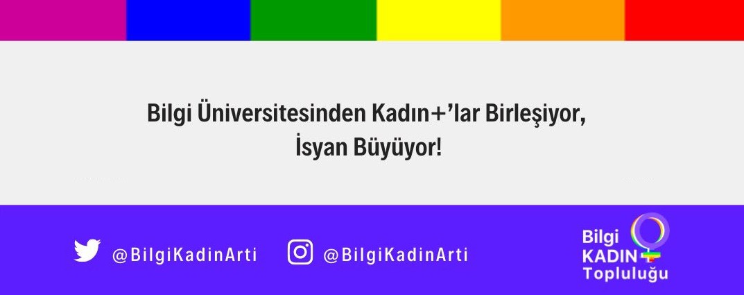 Bilgi Üniversitesi Kadın+ Topluluğu kuruldu Kaos GL - LGBTİ+ Haber Portalı