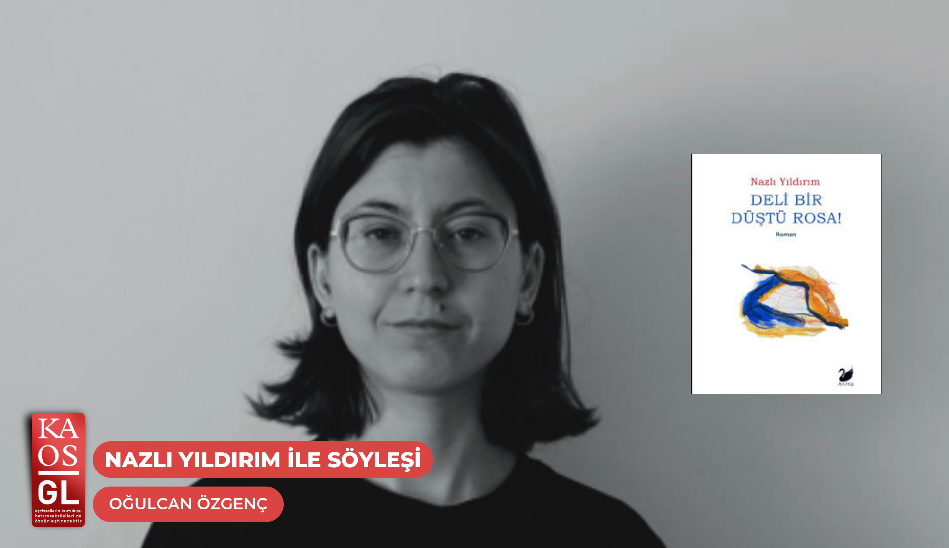 Bir birikmişliğin neticesi: Deli Bir Düştü Rosa! | Kaos GL - LGBTİ+ Haber Portalı Haber