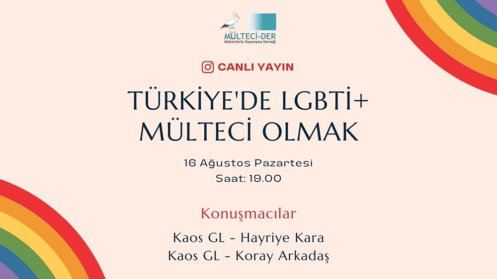 Canlı yayın: ‘Türkiye’de LGBTİ+ Mülteci Olmak’ | Kaos GL - LGBTİ+ Haber Portalı Haber