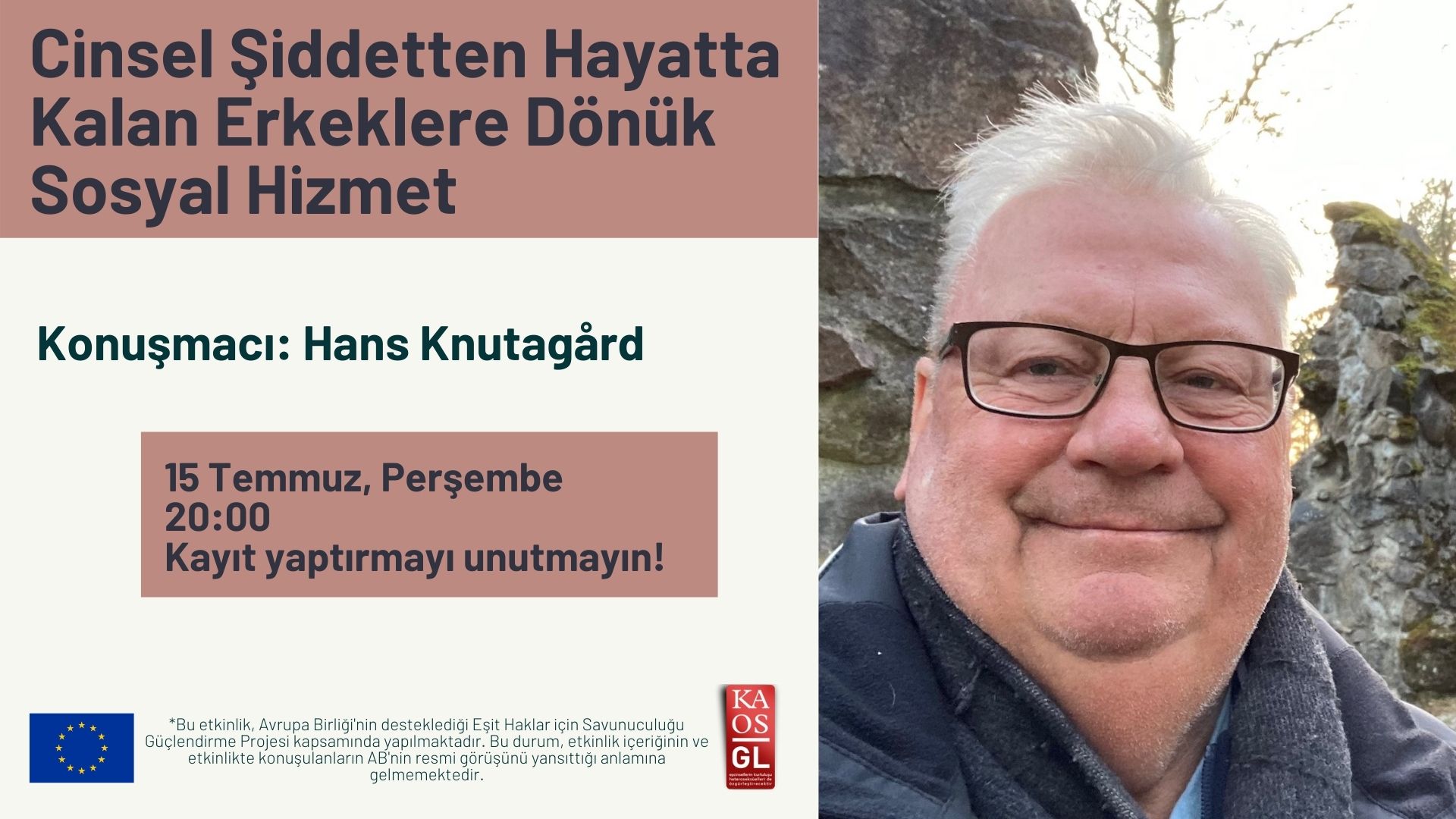 “Cinsel Şiddetten Hayatta Kalan Erkeklere Dönük Sosyal Hizmet” etkinliği kayıtları açıldı Kaos GL - LGBTİ+ Haber Portalı