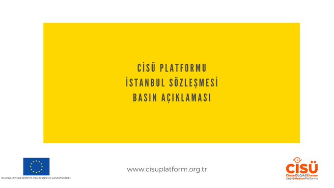 CİSÜ Platformu: İstanbul Sözleşmesi’nden Vazgeçmiyoruz! | Kaos GL - LGBTİ+ Haber Portalı Haber