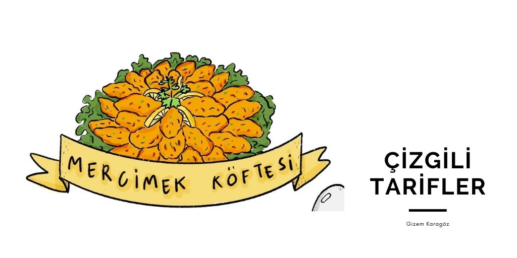 Çizgili Tarifler: Mercimek Köftesi | Kaos GL - LGBTİ+ Haber Portalı