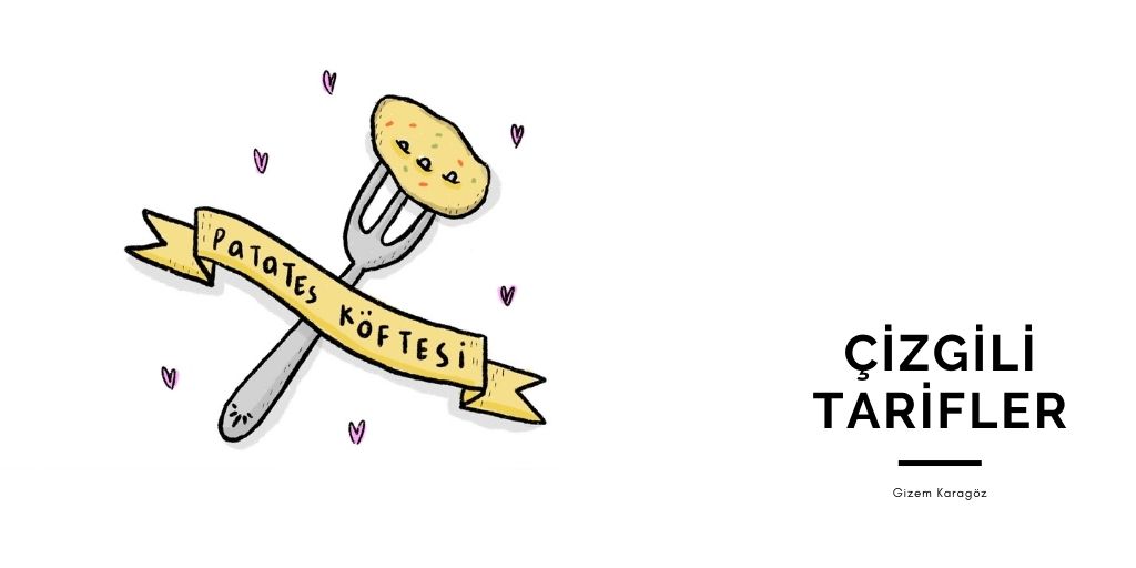Çizgili Tarifler: Patates Köfte Kaos GL - LGBTİ+ Haber Portalı