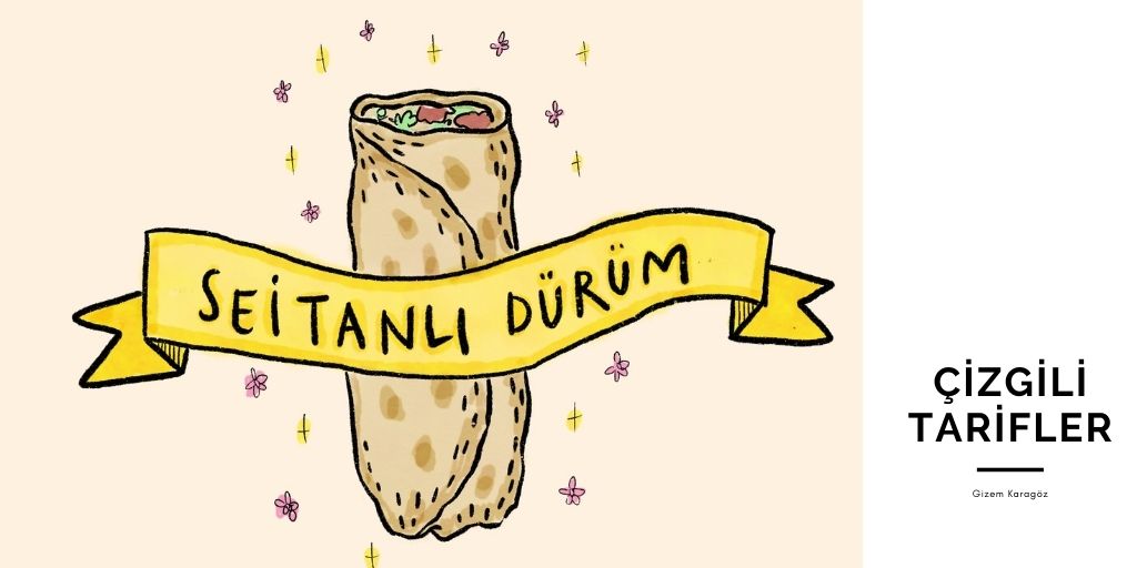 Çizgili Tarifler: Seitanlı dürüm Kaos GL - LGBTİ+ Haber Portalı