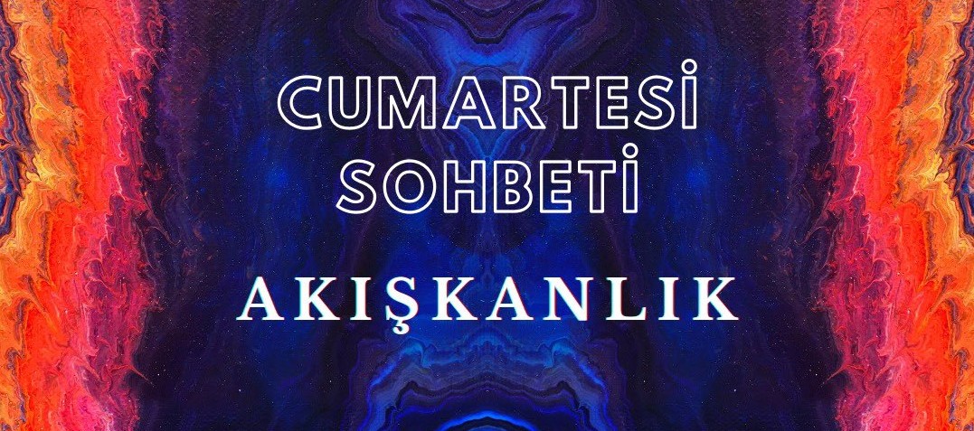 Cumartesi Sohbetleri’nde bu hafta: Akışkanlık Kaos GL - LGBTİ+ Haber Portalı