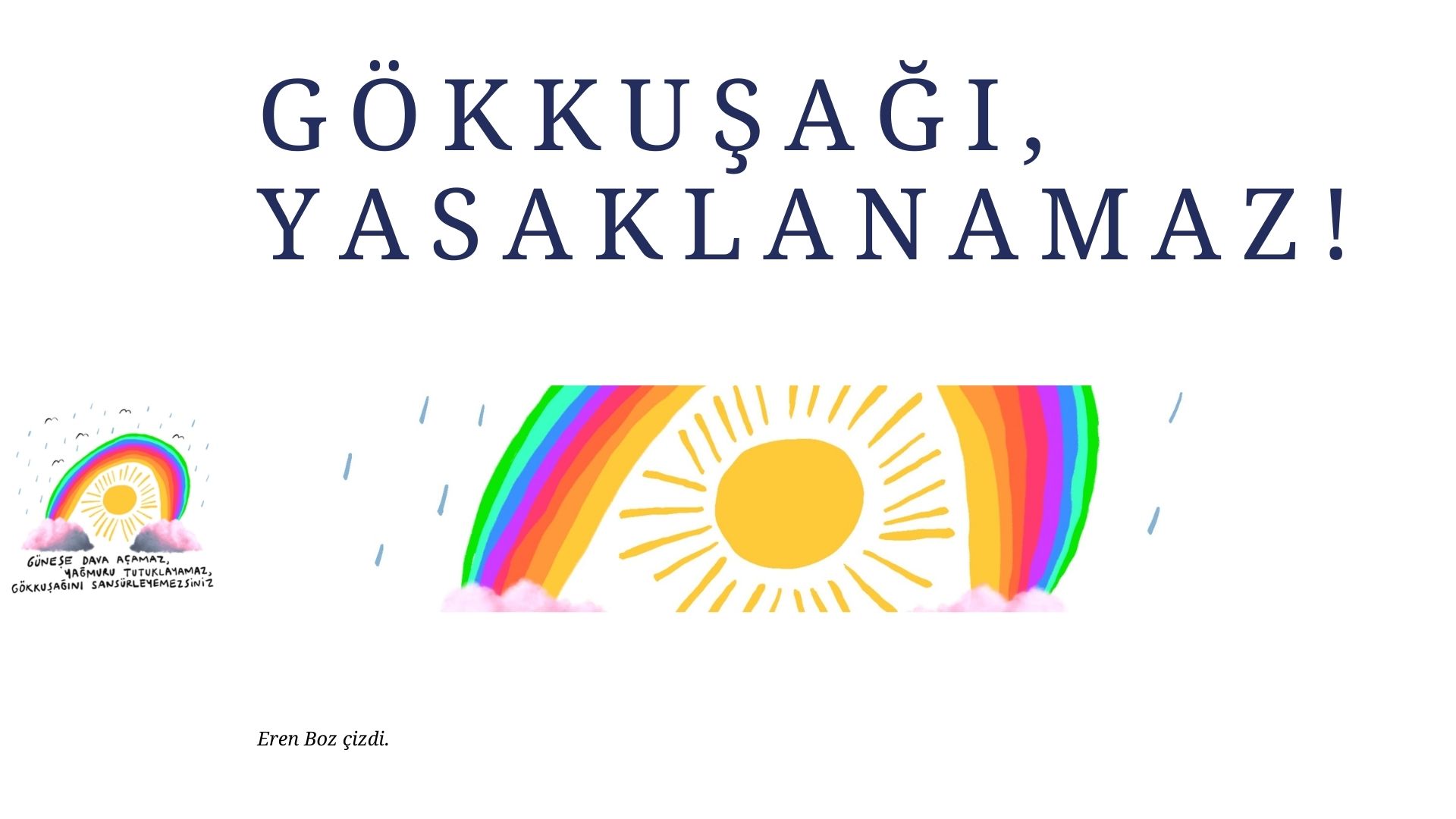 Eren Boz çizdi: Gökkuşağı sansürlenemez Kaos GL - LGBTİ+ Haber Portalı
