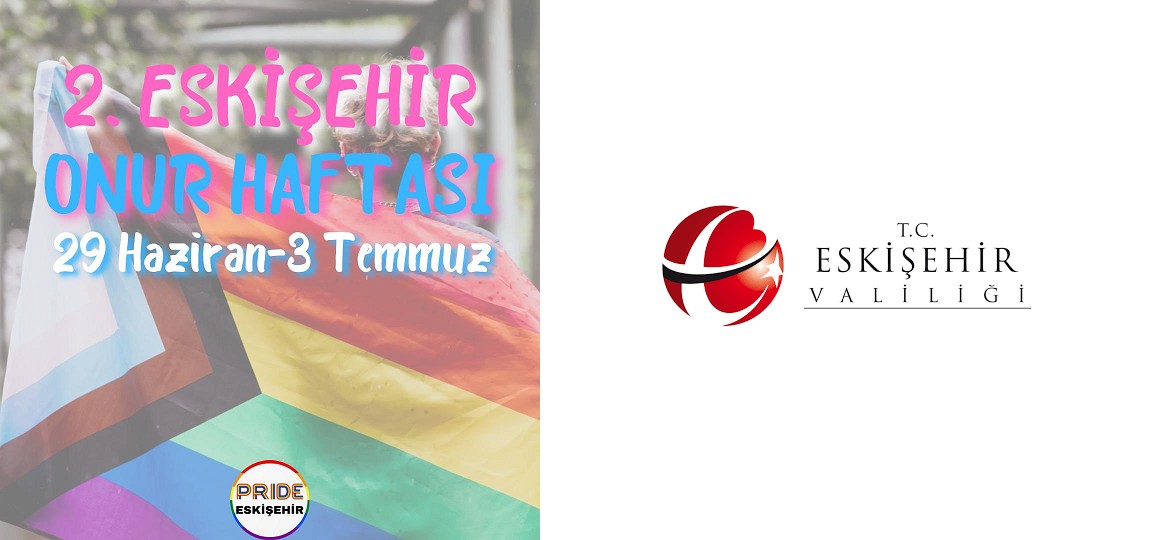 Eskişehir Valiliği’nden Onur Haftası yasağı! Kaos GL - LGBTİ+ Haber Portalı
