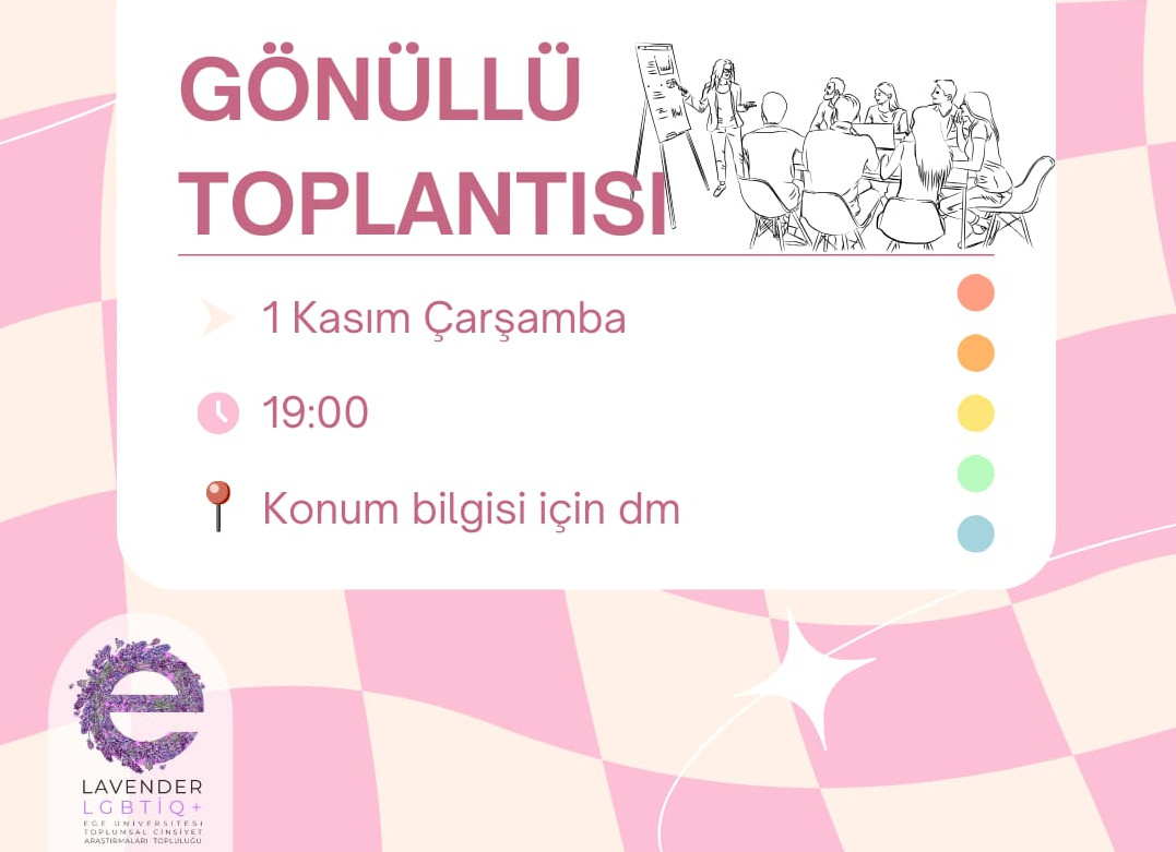 “Etkinliklerde gönüllü olmak istiyorsan toplantıya gelebilirsin” Kaos GL - LGBTİ+ Haber Portalı