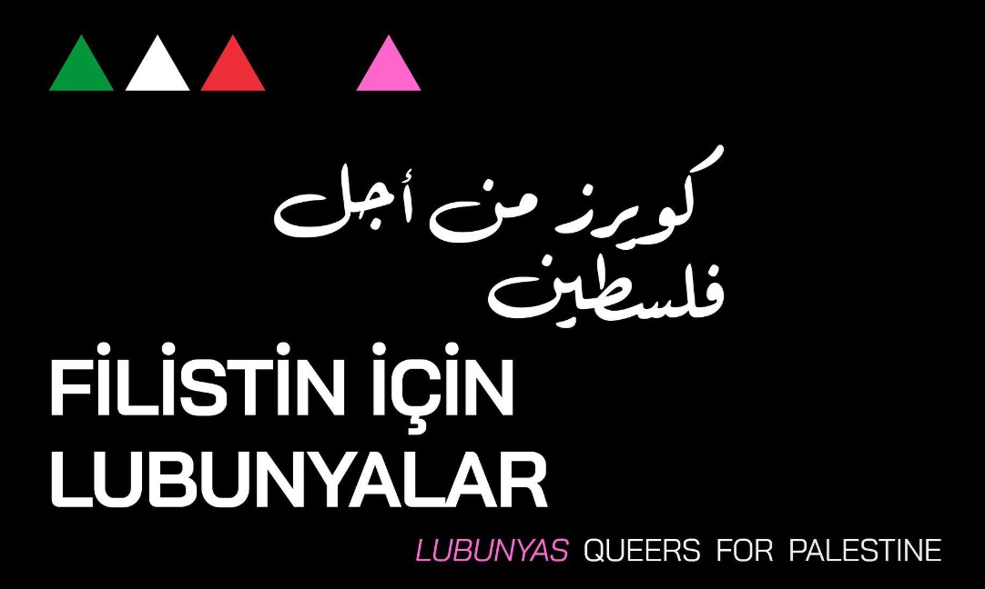Filistin için Lubunyalar dayanışma çağrısını büyütmeye çağırıyor Kaos GL - LGBTİ+ Haber Portalı
