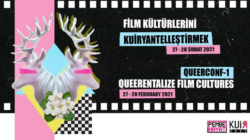 Film Kültürlerini Kuiryantelleştirmek konferansı 27-28 Şubat’ta! | Kaos GL - LGBTİ+ Haber Portalı Haber