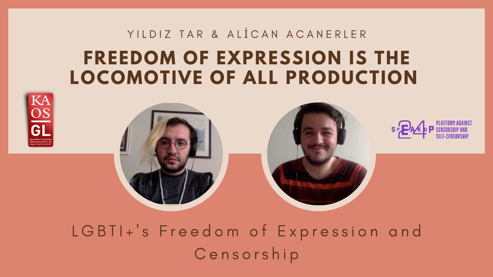 Freedom of expression is the locomotive of all production Kaos GL - News Portal for LGBTI+