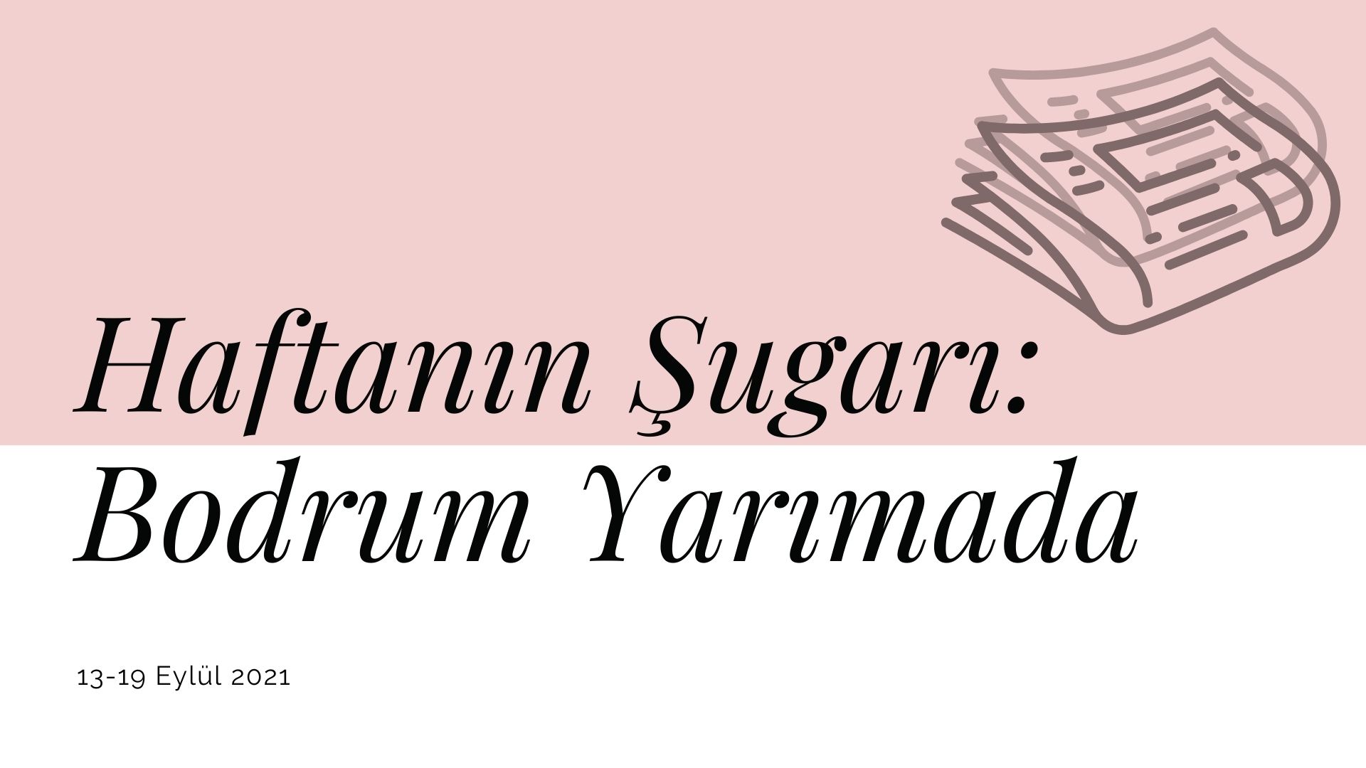 Haftanın şugarı: Bodrum Yarımada Kaos GL - LGBTİ+ Haber Portalı