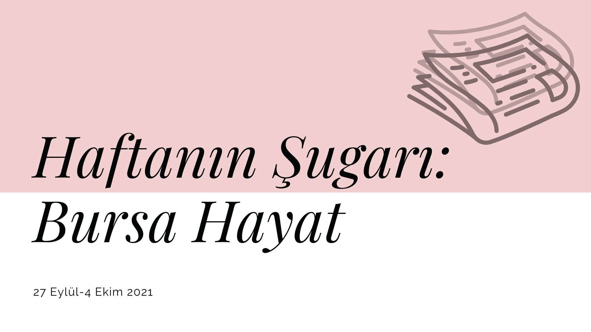 Haftanın şugarı: Bursa Hayat | Kaos GL - LGBTİ+ Haber Portalı Haber