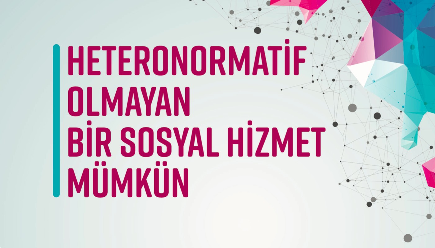Heteronormatif Olmayan Bir Sosyal Hizmet Mümkün’den yeni baskı | Kaos GL - LGBTİ+ Haber Portalı Haber