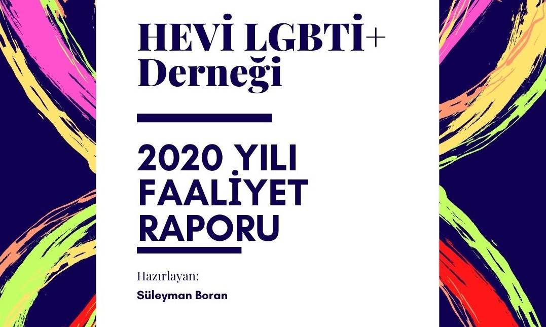 HEVİ’nin 2020 Yılı Faaliyet Raporu yayında Kaos GL - LGBTİ+ Haber Portalı