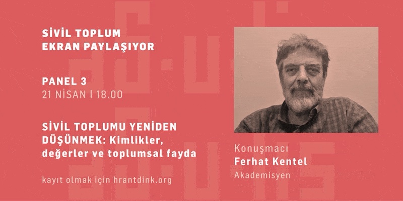 sivil-toplumu-yeniden-dusunmek-kimlikler-degerler-ve-toplumsal-fayda-paneline-cagri-3