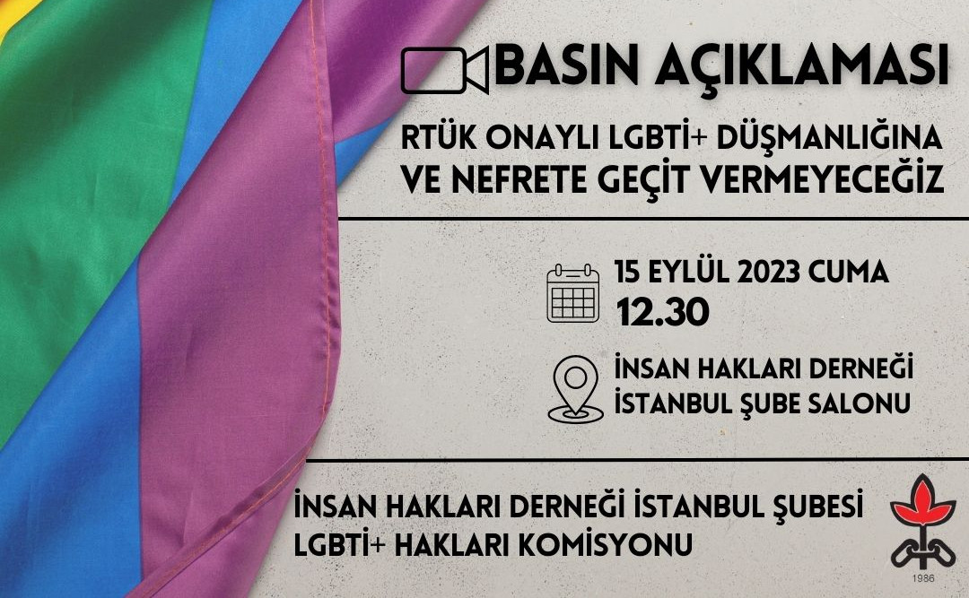 İHD LGBTİ+ Hakları Komisyonu: LGBTİ+ düşmanlığına ve nefrete geçit vermeyeceğiz | Kaos GL - LGBTİ+ Haber Portalı Haber