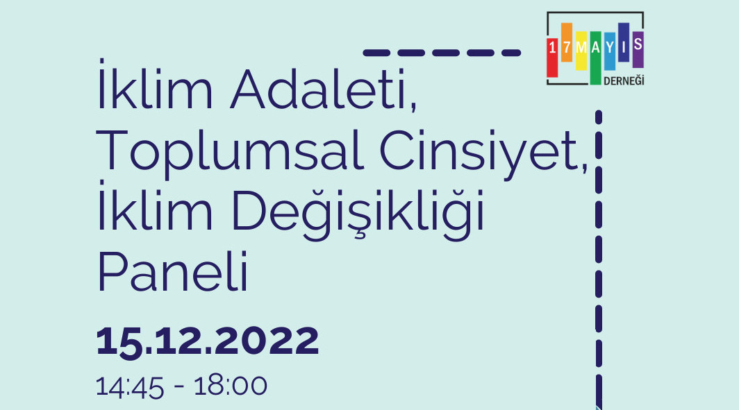 “İklim Adaleti, Toplumsal Cinsiyet ve İklim Değişikliği” paneline kayıtlar başladı | Kaos GL - LGBTİ+ Haber Portalı Haber