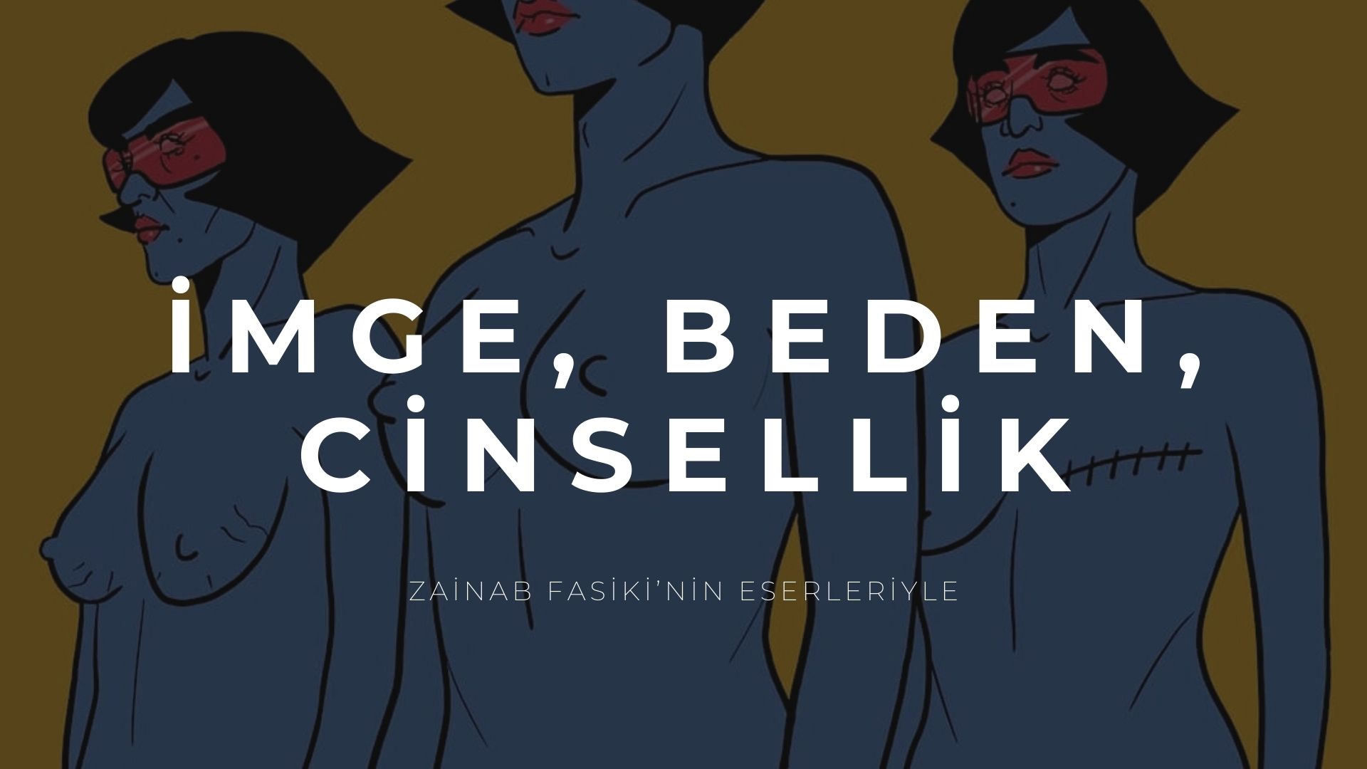 İmge, beden, cinsellik-73: Zainab Fasiki’nin işleriyle | Kaos GL - LGBTİ+ Haber Portalı Haber