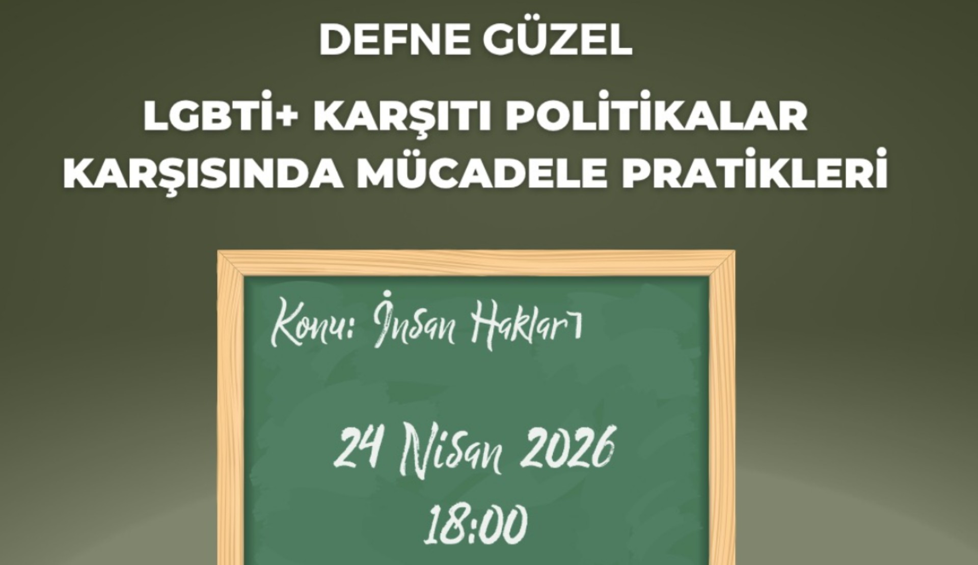 İnsan Hakları Okulu’nun seminer serisinde bu ay: “LGBTİ+ Karşıtı Politikalar Karşısında Mücadele Pratikleri” Kaos GL - LGBTİ+ Haber Portalı