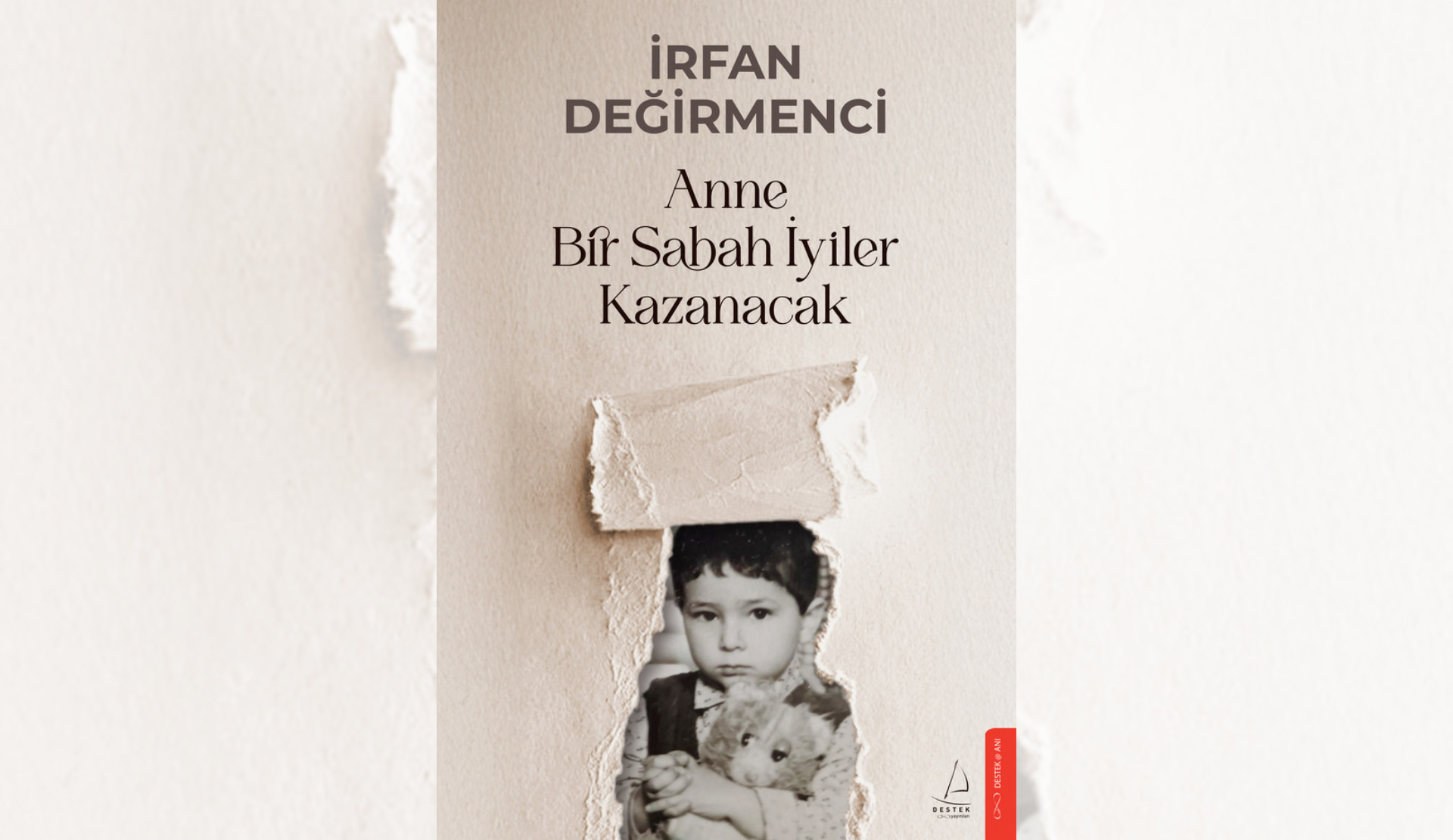 İrfan Değirmenci’den yeni kitap: Anne Bir Sabah İyiler Kazanacak | Kaos GL - LGBTİ+ Haber Portalı Haber