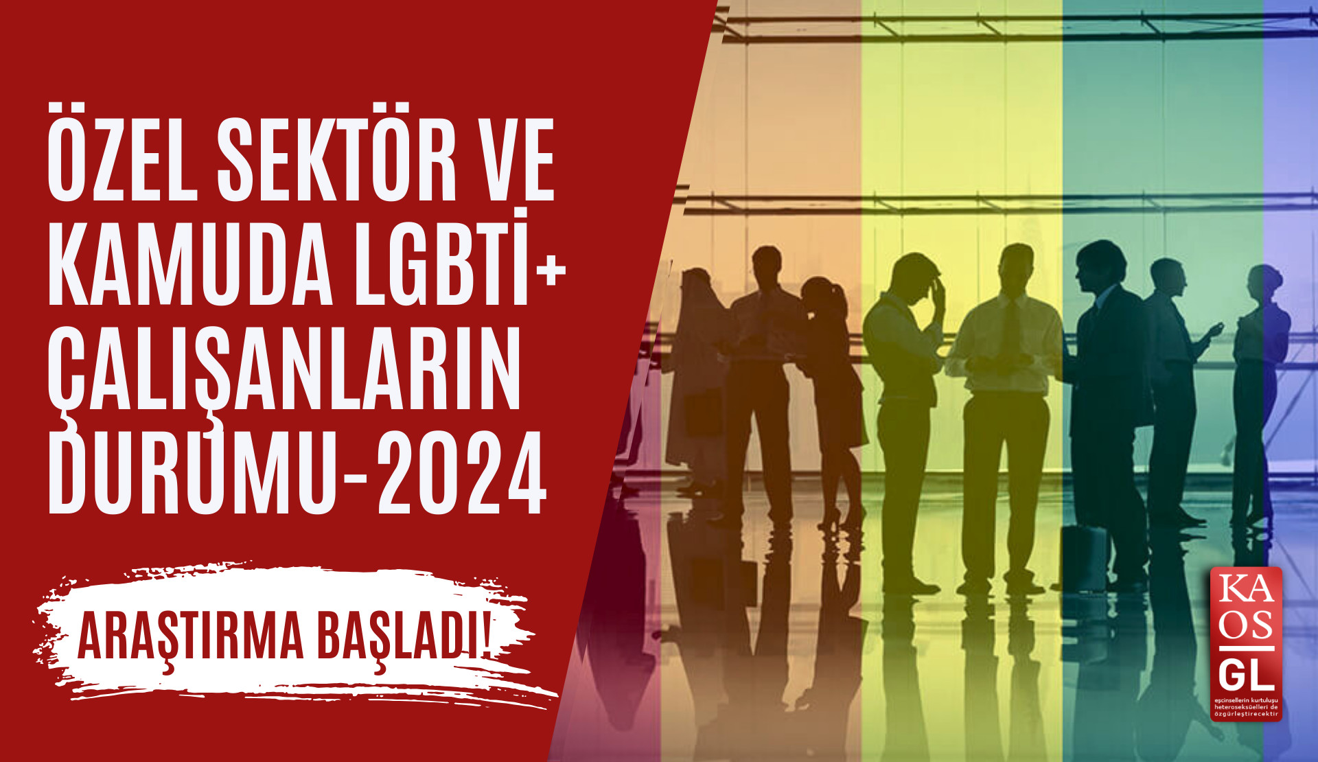 İstihdamda LGBTİ+’ların durumu 2024 araştırmasına katıldınız mı? | Kaos GL - LGBTİ+ Haber Portalı Haber