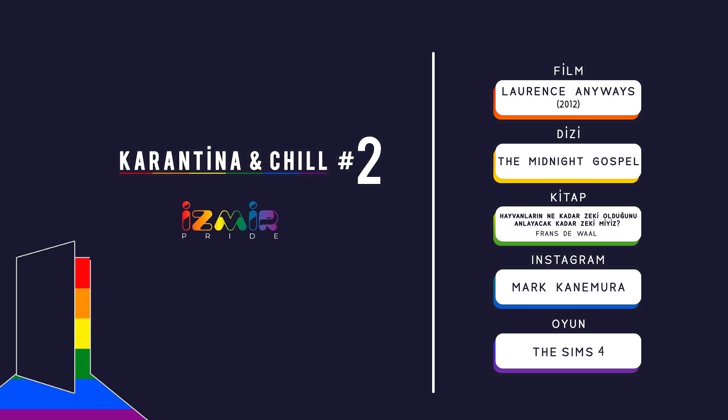 İzmir LGBTİ+ Onur Haftası’ndan “Karantina & Chill-2” Kaos GL - LGBTİ+ Haber Portalı
