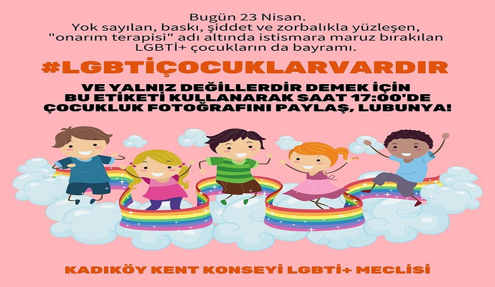 Kadıköy Kent Konseyi LGBTİ+ Meclisi’nden #LGBTİÇocuklarVardır Kaos GL - LGBTİ+ Haber Portalı