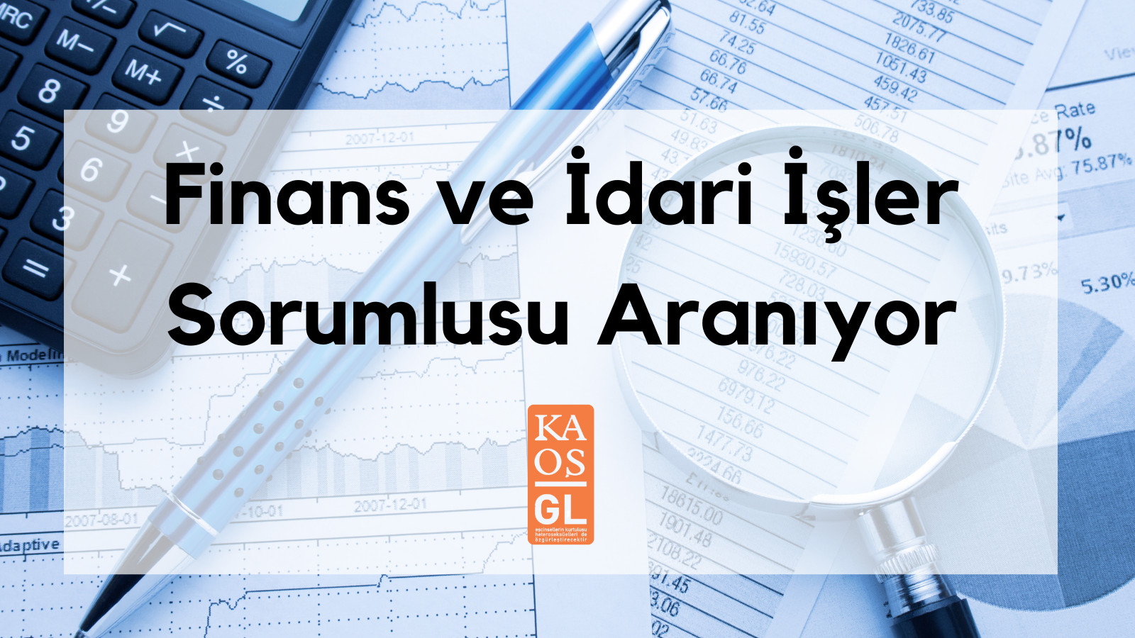 Kaos GL’den iş ilanı: Finans ve İdari İşler Sorumlusu | Kaos GL - LGBTİ+ Haber Portalı Haber